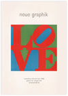 Neue Graphik Love by Robert Indiana - Popular Culture Art Prints - The Good Poster Company