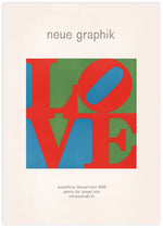 Neue Graphik Love by Robert Indiana - Popular Culture Art Prints - The Good Poster Company