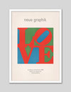 Neue Graphik Love by Robert Indiana - Popular Culture Art Prints - The Good Poster Company