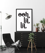 Ooh La La Art Print | Black and White Art | The Good Poster Company