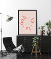 Quote Art Print | Typography Art | Pink Artwork  | The Good Poster Company