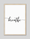 Breathe Art Print | Black and White Art NZ | The Good Poster Co.