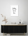 Friday I'm in Love Art Print | Black and White Art NZ | The Good Poster Co.