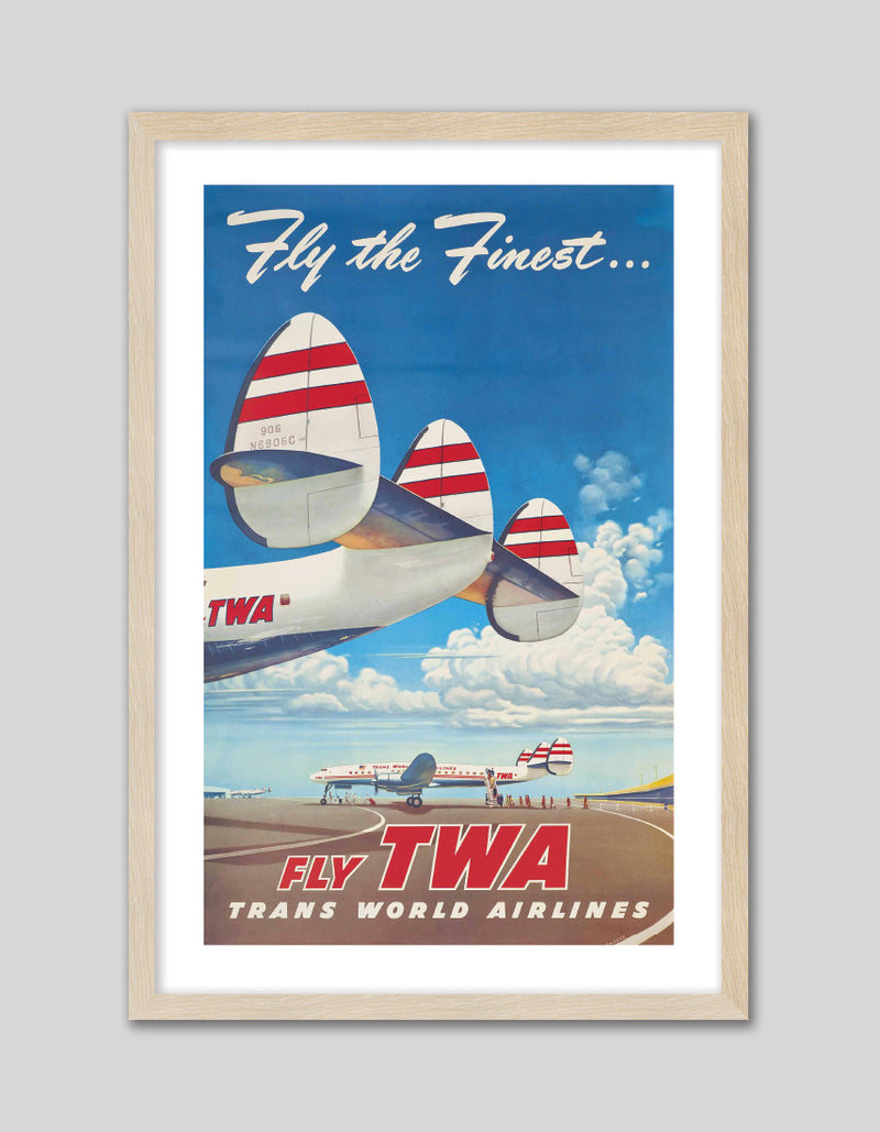 Fly the Finest TWA Travel Poster | Travel Posters NZ | Smash Crab NZ