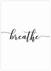 Breathe Art Print | Black and White Art NZ | The Good Poster Co.