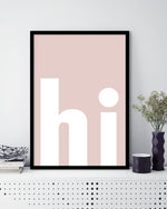 hi Typography Art Prints | Contemporary Art | The Good Poster Co.