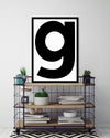 g Typography Art Print | Black and White Art NZ | The Good Poster Co.